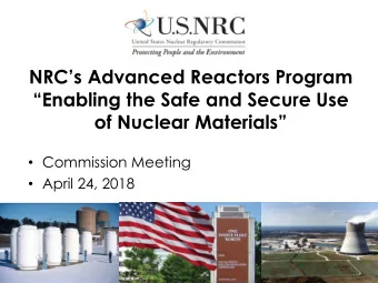 NRCs Advanced Reactors Program Enabling the Safe and Secure Use of Nuclear Materials