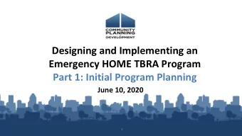 Designing and Implementing an Emergency HOME TBRA Program  Part 1: Initial Program Planning  June