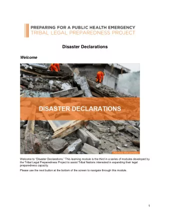 Disaster Declarations  Welcome  Welcome to Disaster Declarations. This learning module is the