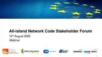 All-island Network Code Stakeholder Forum 12 th August 2020  Webinar  1  Microsoft Teams Webinar