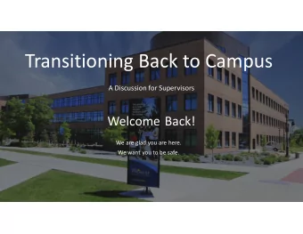 Transitioning Back to Campus  A Discussion for Supervisors  Welcome Back!  We are glad you are