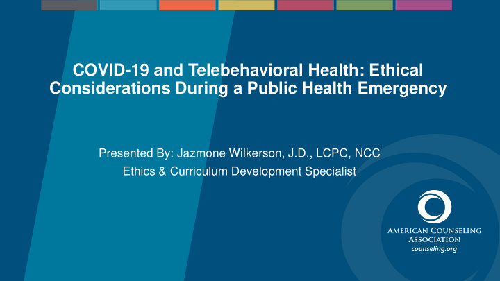 covid 19 and telebehavioral health ethical considerations
