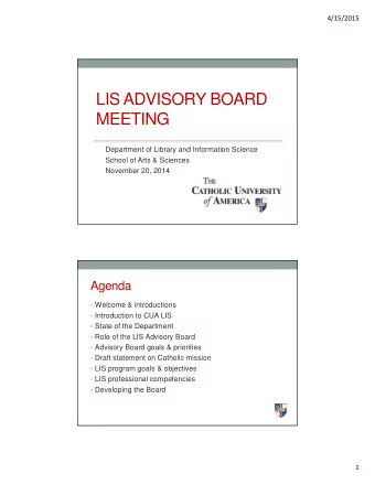 LIS ADVISORY BOARD  MEETING  Department of Library and Information Science  School of Arts &amp;
