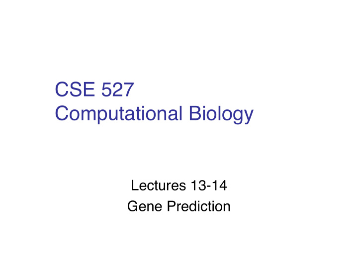 cse 527 computational biology