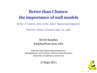 Better than Chance:  the importance of null models