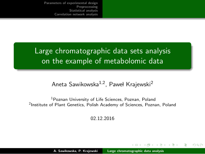 large chromatographic data sets analysis on the example