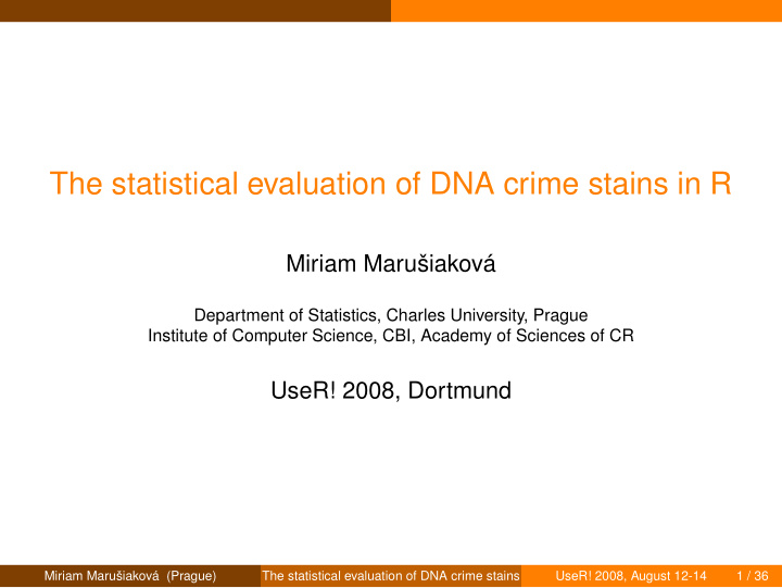the statistical evaluation of dna crime stains in r