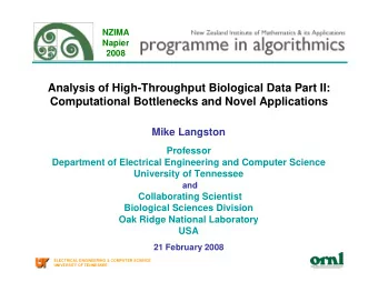 Analysis of High-Throughput Biological Data Part II:  Computational Bottlenecks and Novel