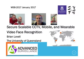 Secure Scalable CCT  Secure Scalable CCTV, Mobile, and W  Mobile, and Wearable  earable  Video F