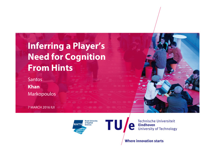 inferring a player s need for cognition from hints