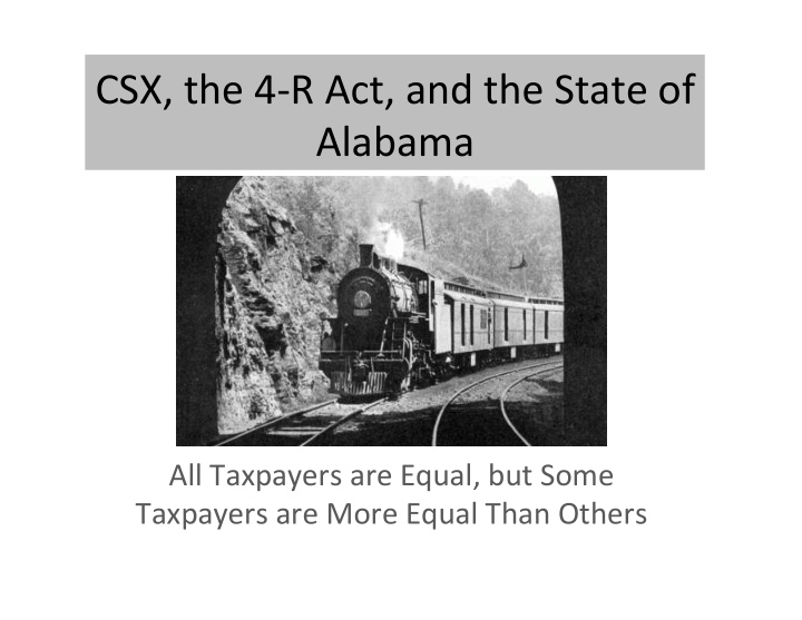 csx the 4 r act and the state of alabama