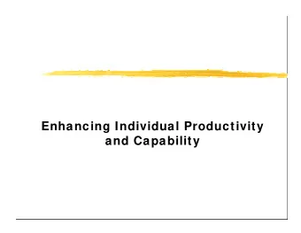 Enhancing Individual Productivity  and Capability  Mission Statement  Increase individual