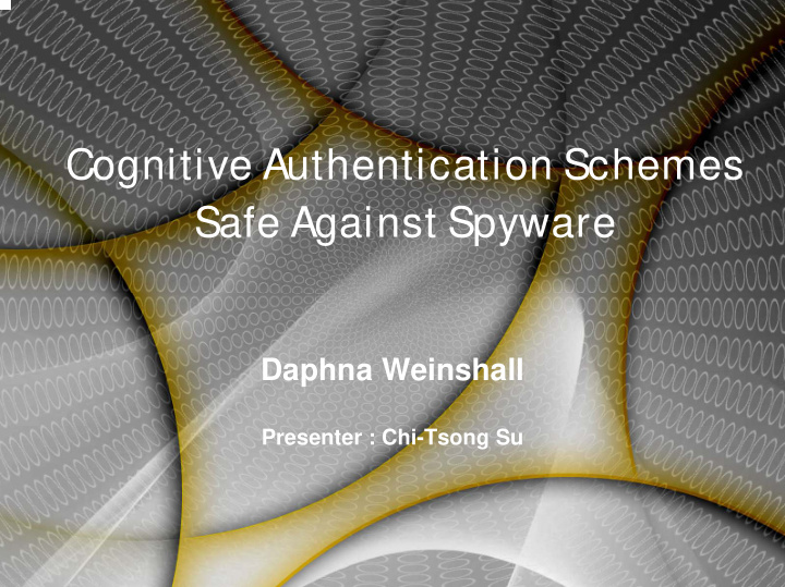 cognitive authentication schemes safe against spyware