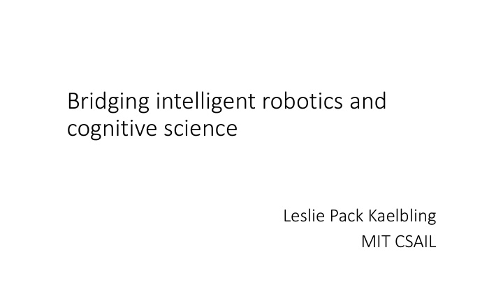 bridging intelligent robotics and cognitive science