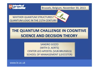 THE QUANTUM CHALLENGE IN COGNITIVE  SCIENCE AND DECISION THEORY  SCIENCE AND DECISION THEORY