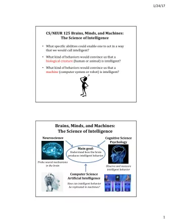 Brains, Minds, and Machines:  The Science of Intelligence  Neuroscience  Cognitive Science