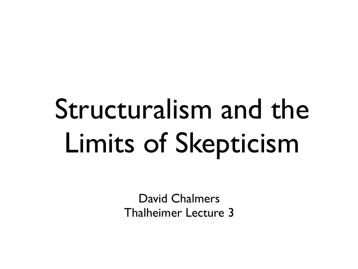 structuralism and the limits of skepticism