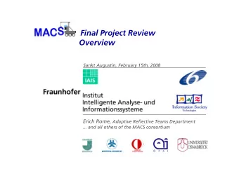 Final Project Review  Overview  Sankt Augustin, February 15th, 2008 Erich Rome, Adaptive Reflective