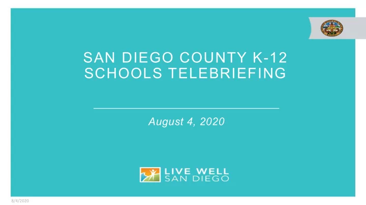 san diego county k 12 schools telebriefing