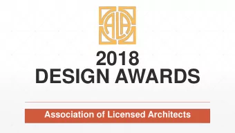 DESIGN AWARDS  Association of Licensed Architects  THANK YOU TO OUR PROGRAM SPONSOR  AWARD OF