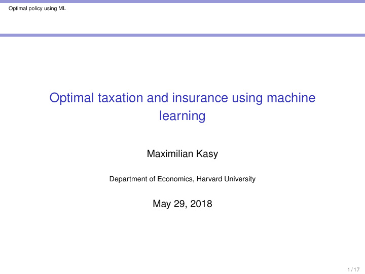 optimal taxation and insurance using machine learning