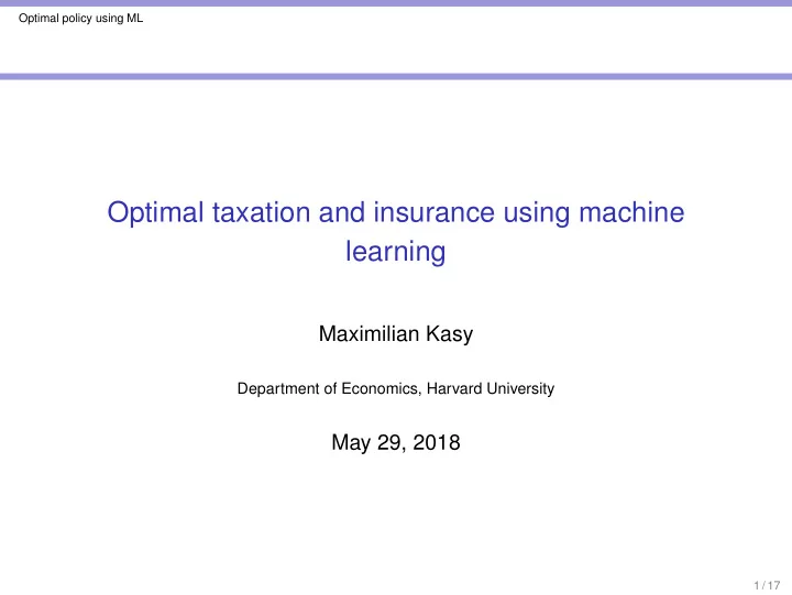 optimal taxation and insurance using machine learning