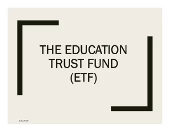 THE EDUCA  THE EDUCATION  ION  TR  TRUS  UST FUND  T FUND  (ETF)  (ETF)  4/5/2018  BUDGET BA