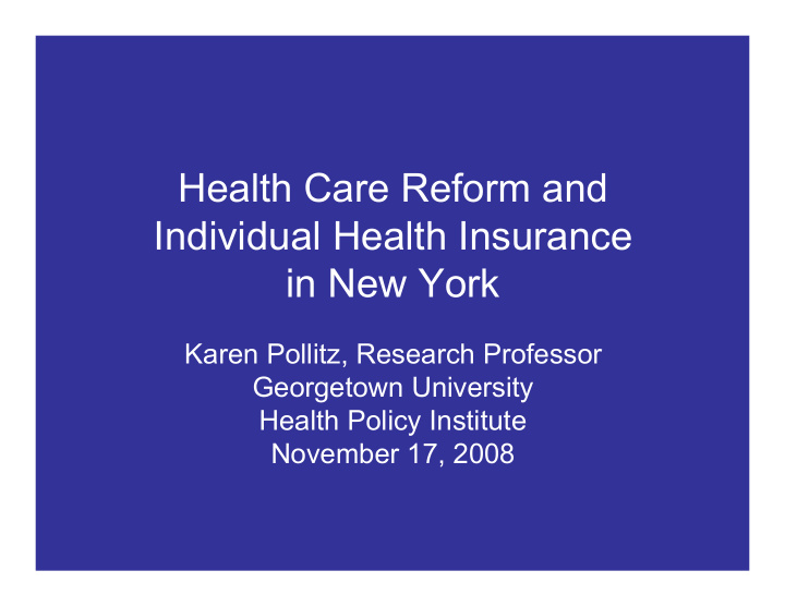 health care reform and individual health insurance in new