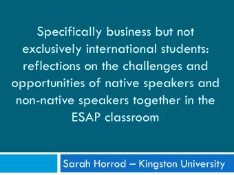 exclusively international students:  reflections on the challenges and  opportunities of native
