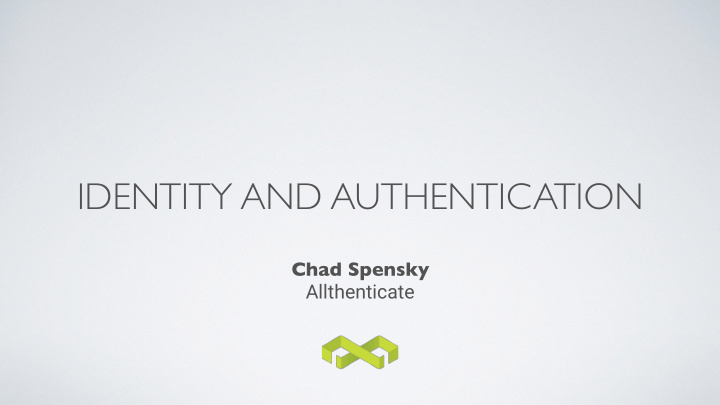 identity and authentication