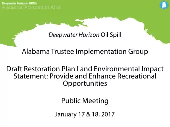 Alabama Trustee Implementation Group  Draft Restoration Plan I and Environmental Impact  Statement: