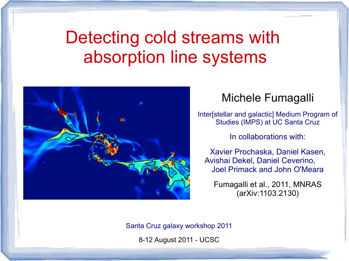 detecting cold streams with absorption line systems