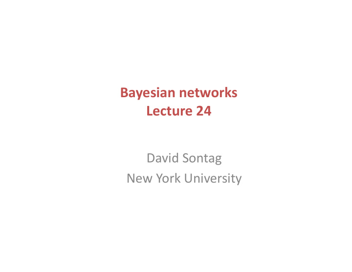 bayesian networks lecture 24