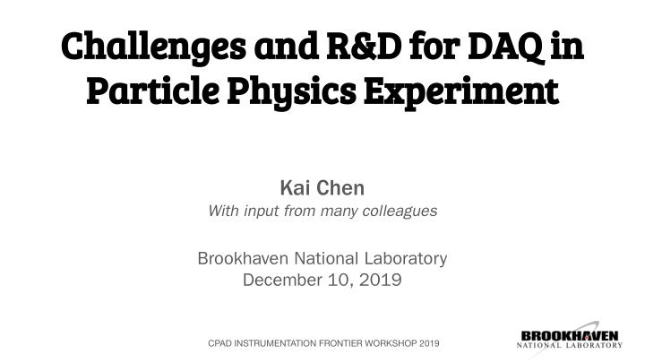 challenges and r d for daq in particle physics experiment