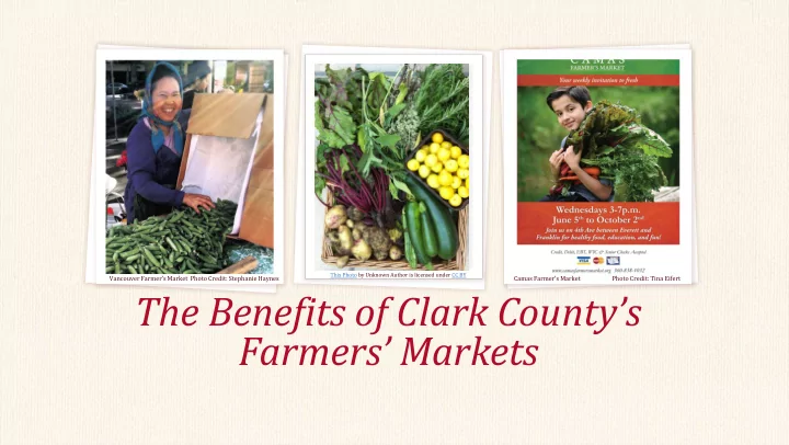 the benefits of clark county s farmers markets access to