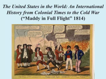 The United States in the World: An International  History from Colonial Times to the Cold War