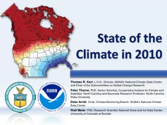 Surveys the changing state  and the behavior of the  physical climate system  Now tracks 41