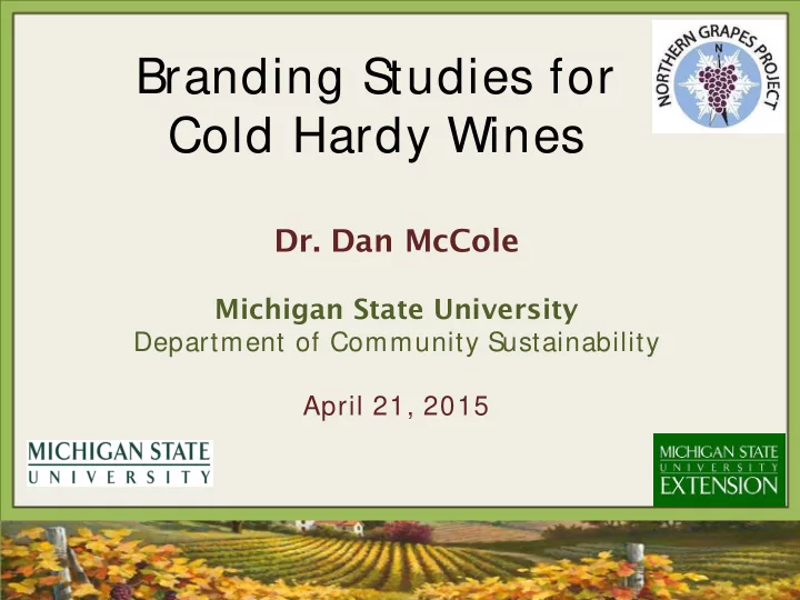 branding studies for cold hardy wines