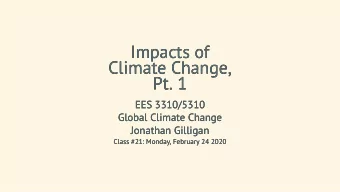 Impacts of  Impacts of  Climate Change,  Climate Change,  Pt. 1  Pt. 1  EES 3310/5310  EES