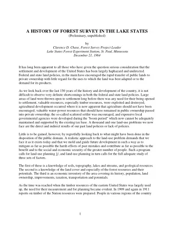 A HISTORY OF FOREST SURVEY IN THE LAKE STATES  (Preliminary, unpublished)  by  Clarence D. Chase,
