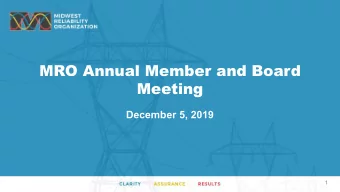 MRO Annual Member and Board  Meeting  December 5, 2019  1  Agenda 2 (pg. 7)  Standards of Conduct