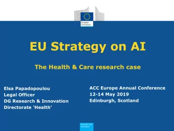 EU Strategy on AI  The Health &amp; Care research case  ACC Europe Annual Conference  Elsa