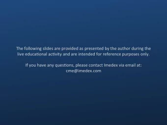 The  following  slides  are  provided  as  presented  by  the  author