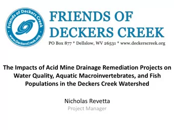 The Impacts of Acid Mine Drainage Remediation Projects on  Water Quality, Aquatic