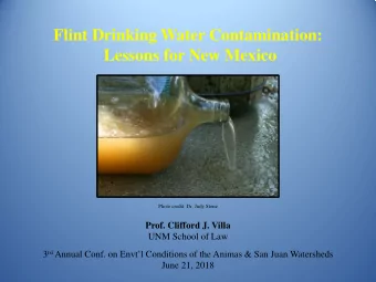 Flint Drinking Water Contamination:  Lessons for New Mexico  Photo credit: Dr. Judy Stone  Prof.