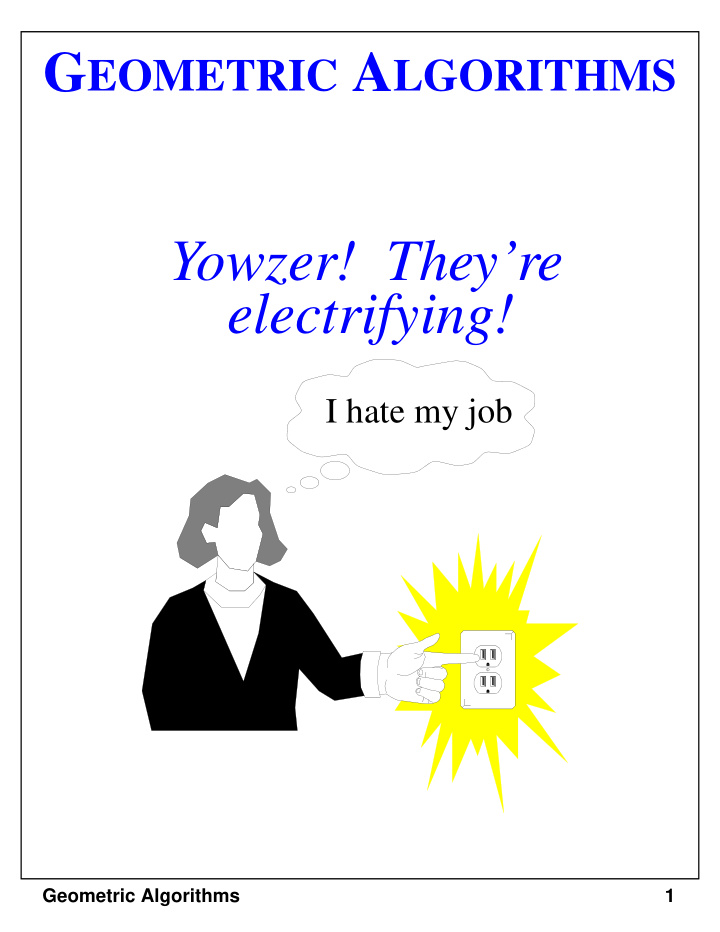 yowzer they re electrifying