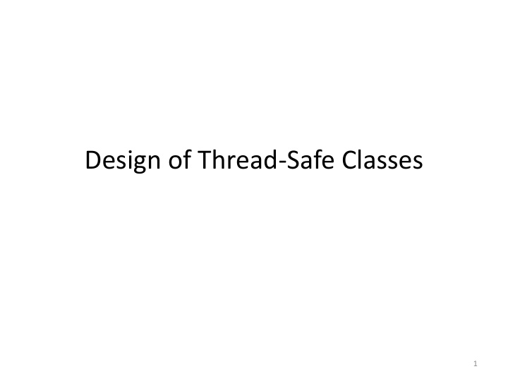 design of thread safe classes