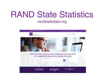 RAND State Statistics  randstatestats.org  Who Subscribes?  (Partial list)  Stanford  UT San
