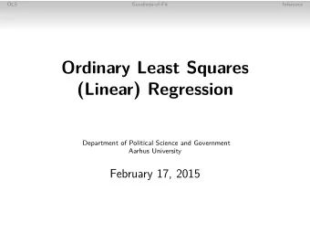 Ordinary Least Squares  (Linear) Regression  Department of Political Science and Government  Aarhus