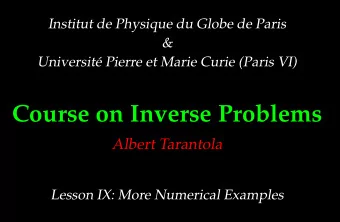 Course on Inverse Problems  Albert Tarantola  Lesson IX: More Numerical Examples  Fissures and